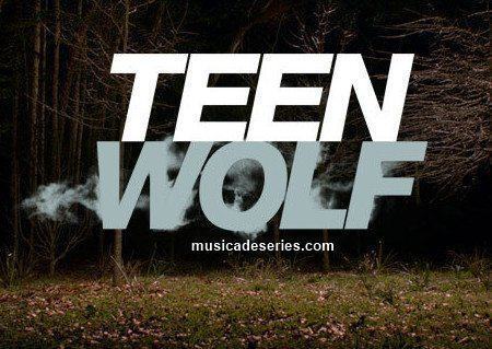 Músicas de Teen Wolf