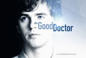 Músicas de The Good Doctor