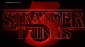 Músicas Stranger Things Temporada 3